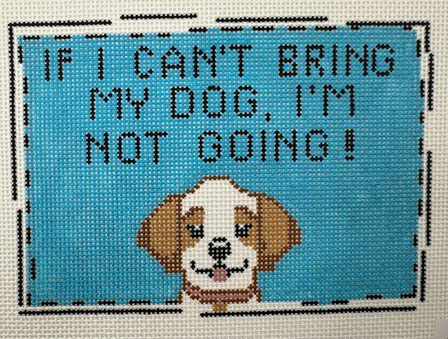 If I Can't Bring My Dog, I'm Not Going!