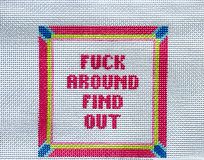 F*ck Around Find Out