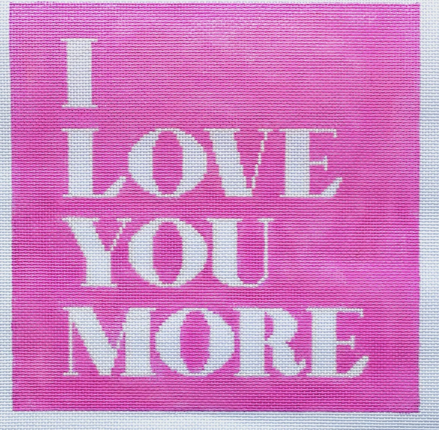 I Love You More Canvas